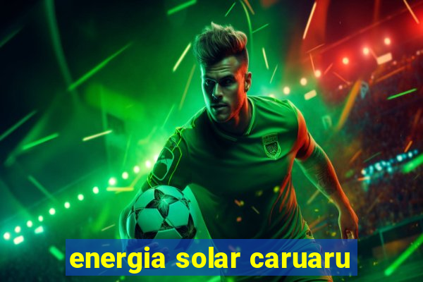 energia solar caruaru